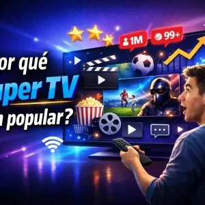 Por qué Zuper TV es tan popular ahora mismo
